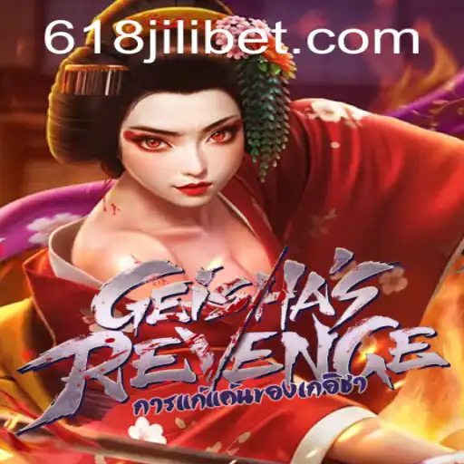 GeishasRevenge: An Immersive Gaming Experience with 618jili.com